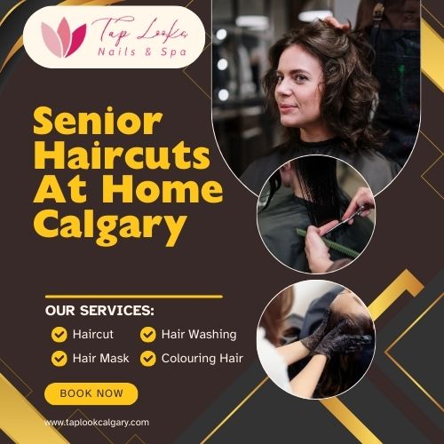Senior Haircuts At Home Calgary