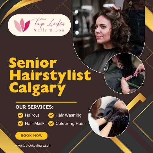 Senior Hairstylist Calgary